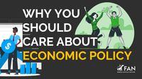 Explainer: Why you should care about economic policy