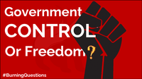 Government CONTROL or Freedom?