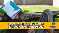 SA education stuck in the mud | Freedom FANatics Ep. 62