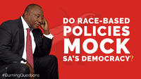 Do race-based policies mock SA's democracy? | Burning Questions Ep. 26