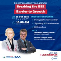 IRR webinar: breaking the BEE barrier to growth in SA IRR webinar: breaking the BEE barrier to growth in SA