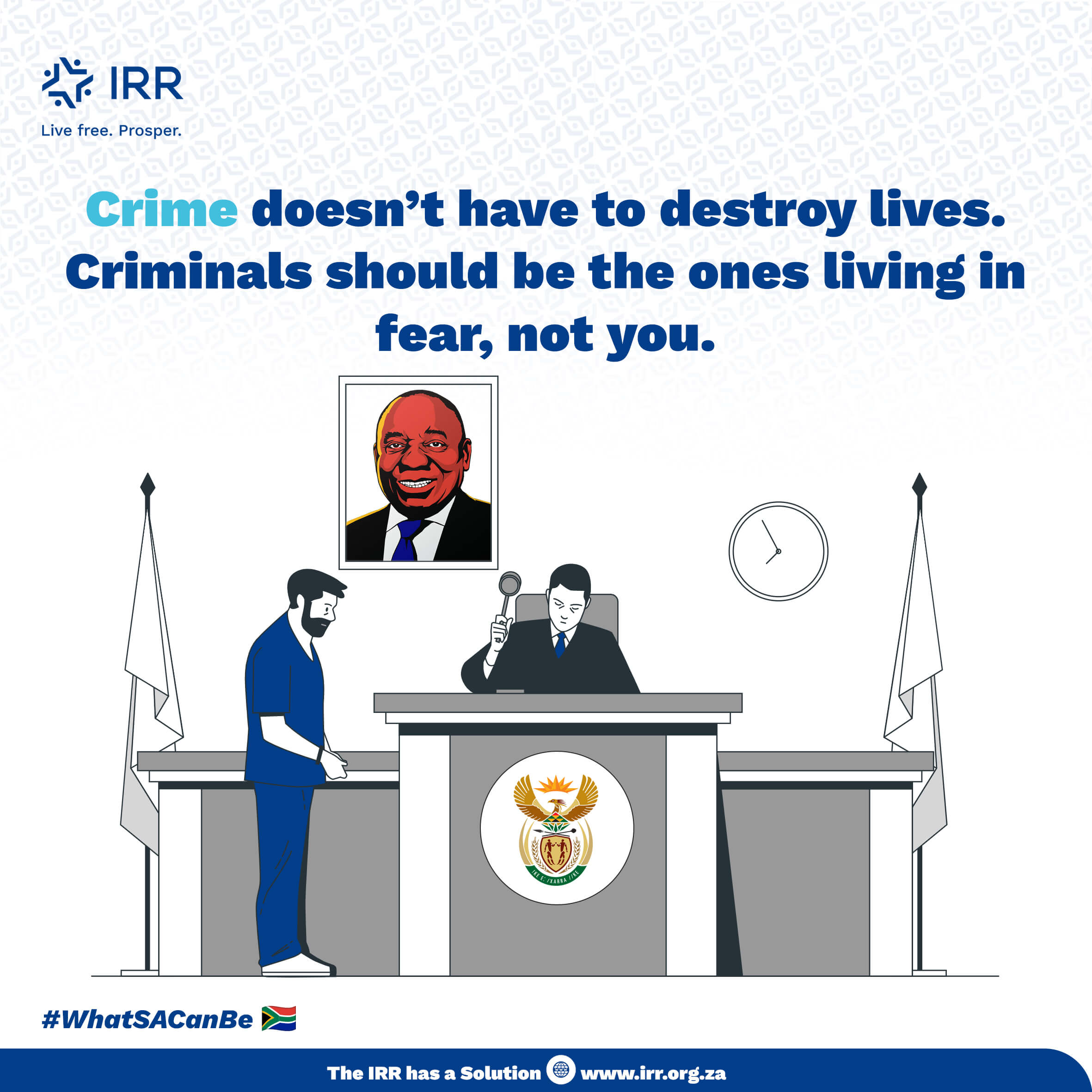 Crime doesn't have to destroy lives. Criminals should be the ones living in fear, not you.