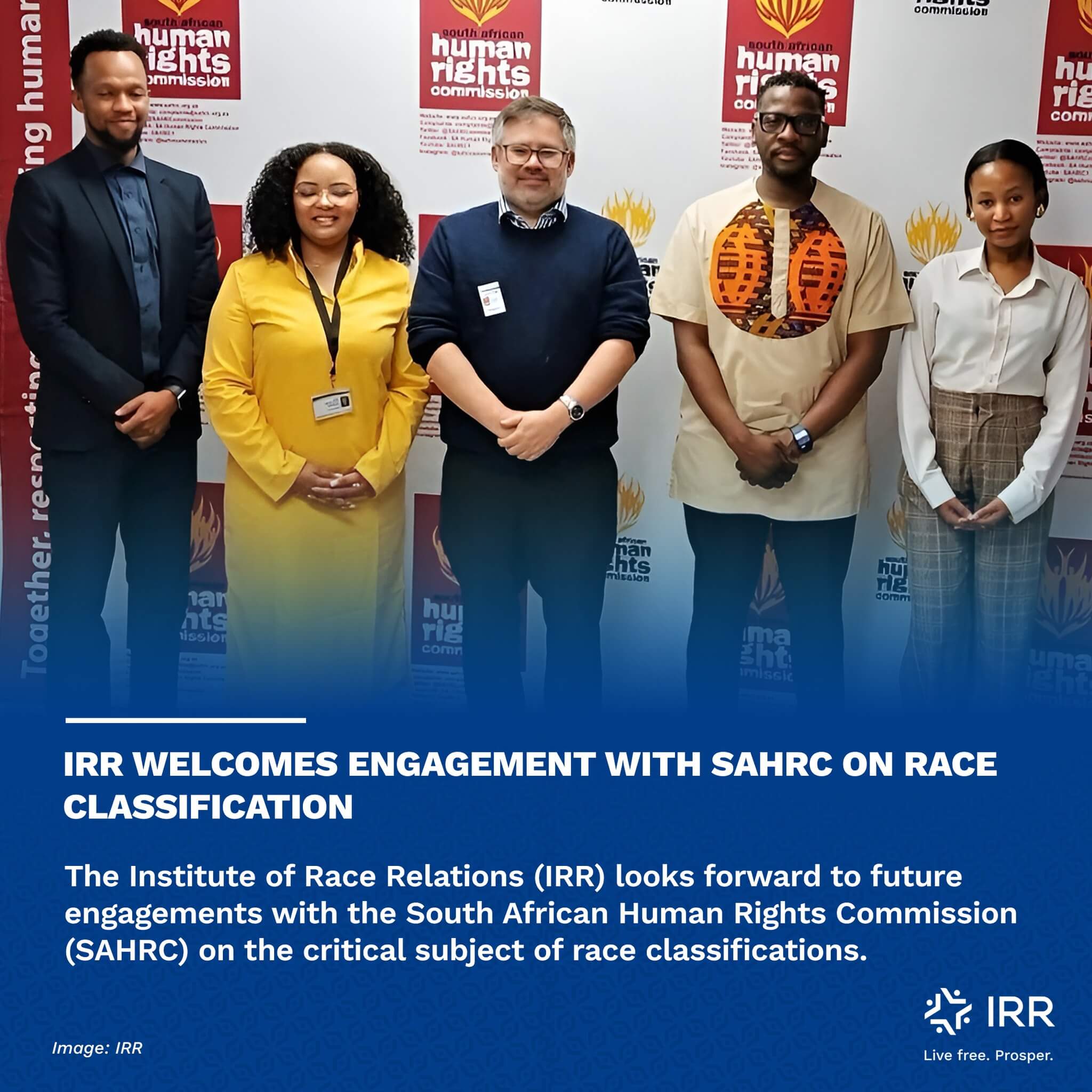 IRR welcomes engagement with SAHRC on race classification. 
														The Institute of Race Relations (IRR) looks forward to future 
														engagements with the South African Human Rights Commission 
														(SAHRC) on the critical subject of race classifications.