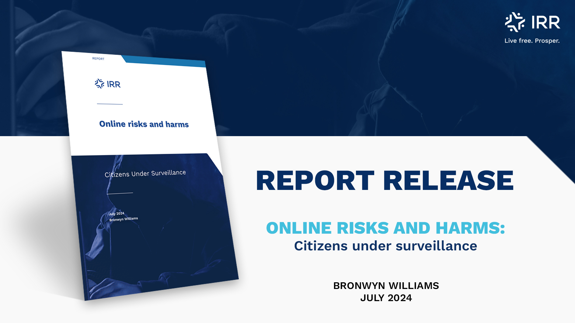 A graphic with the report cover containing a photo of a hooded figure 
													sitting at a laptop with their hands on the keyboard on the left. On the 
													right is the text "report release” in bold text, followed by the report 
													title and name of the author.