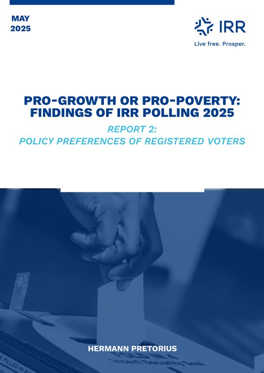 Pro-Growth or Pro-Poverty: Findings of IRR Polling 2025 | Report 2: Policy Preferences of Registered Voters