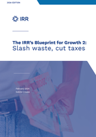 The IRR’s Blueprint for Growth: Slash waste, cut taxes