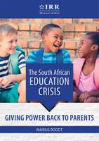 The South African Education Crisis: Giving Power Back To Parents