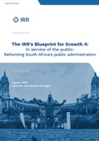 The IRR's Blueprint for Growth 4: In Service of the Public: Reforming South Africa's Public Administration