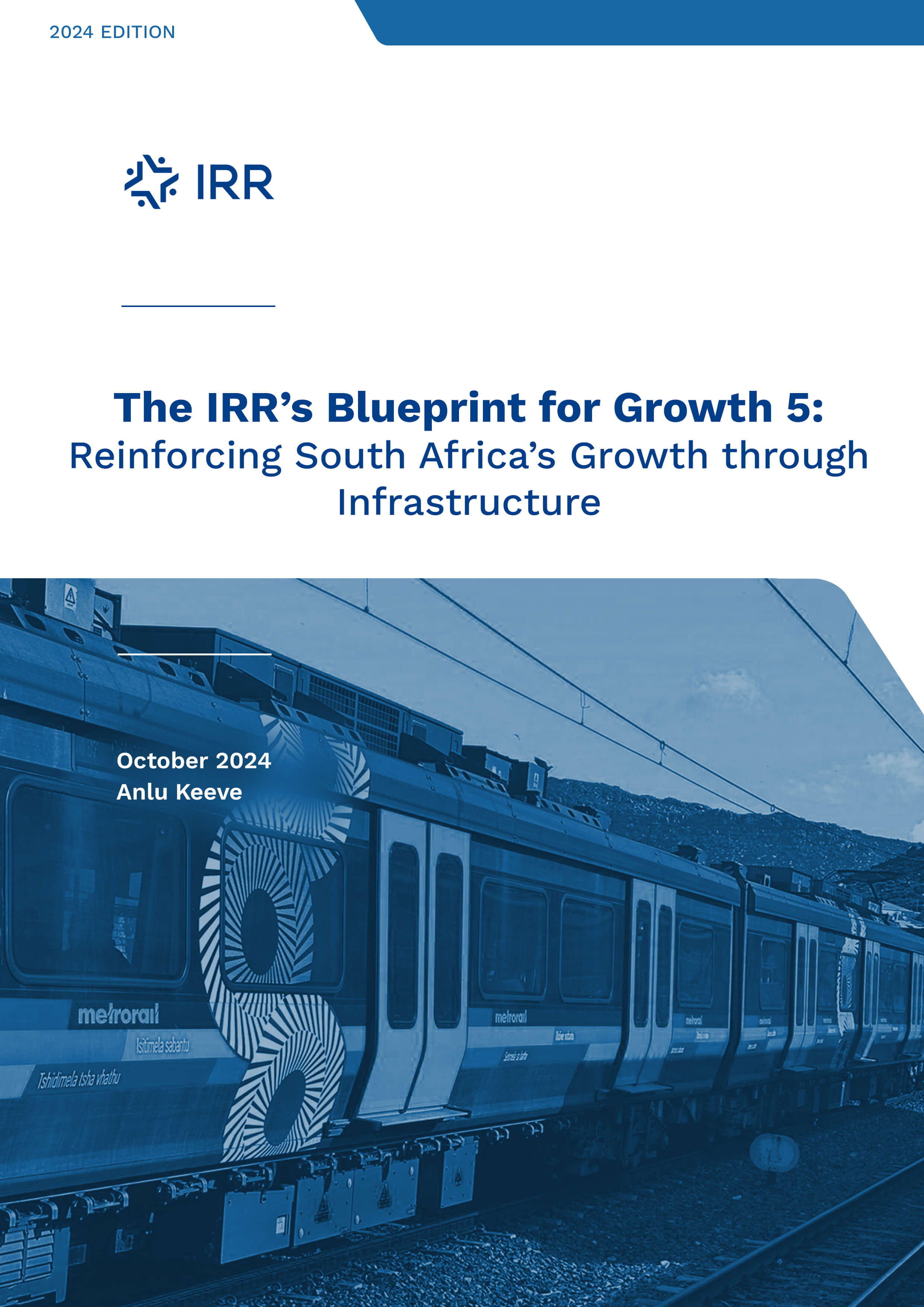 The IRR's Blueprint for Growth: Reinforcing South Africa’s Growth ...