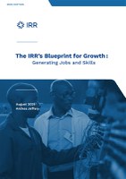 The IRR’s Blueprint for Growth: Generating Jobs and Skills